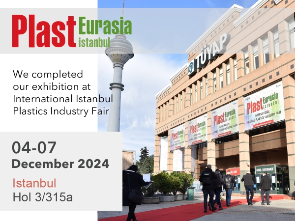 PLAST Eurasia 2024, International Plastics Industry Fair  (04-07 December 2024)